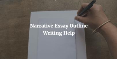Narrative Essay Outline Writing Help Narrative Essay Outline Writing Help